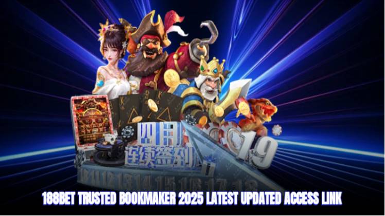 188bet - Trusted Bookmaker 2025 - Latest Updated Access Link